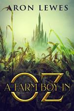 A Farm Boy in Oz