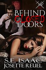 Behind Closed Doors