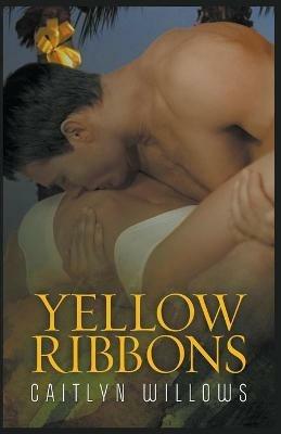 Yellow Ribbons - Caitlyn Willows - cover