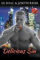 Delicious Sin - S E Isaac,Josette Reuel - cover