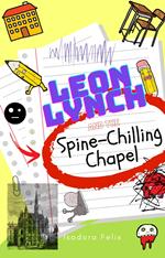 Leon Lynch and the Spine-Chilling Chapel
