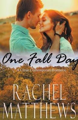 One Fall Day - Rachel Matthews - cover