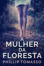 A Mulher Da Floresta