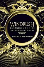 Windrush: Guerreros de Dios