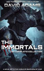 The Immortals: The Complete Book