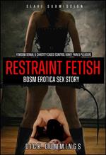 Femdom Denial & Chastity Caged Control Kinky Pain & Pleasure Restraint Fetish BDSM Erotica Sex Story