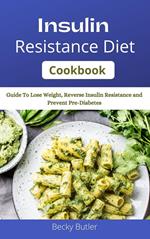 Insulin Resistance Diet Cookbook