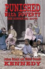 Punished with Poverty: The Suffering South