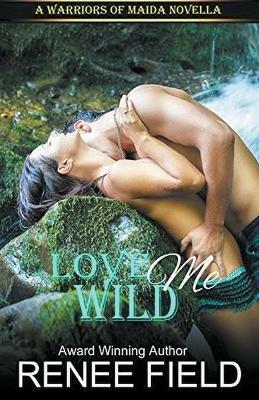 Love Me Wild - Renee Field - cover