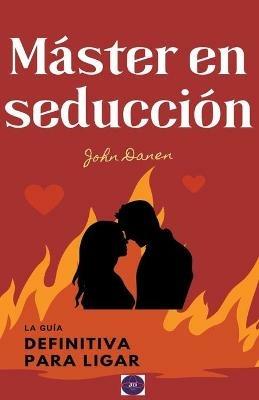 Master en seduccion - John Danen - cover