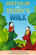 Arthur and Teddy's Walk
