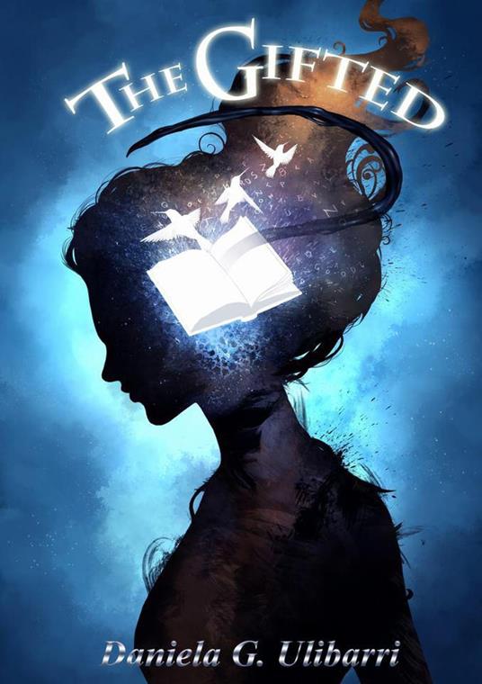 The Gifted - Daniela G. Ulibarri - ebook