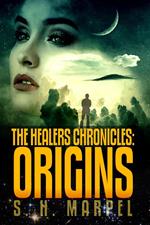 The Healers Chronicles: Origins