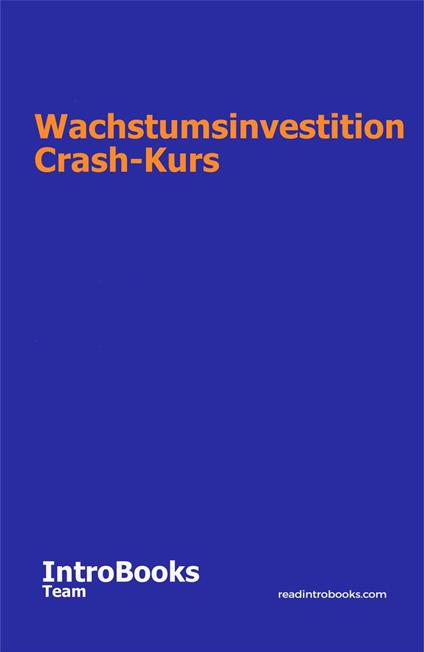 Wachstumsinvestition Crash-Kurs