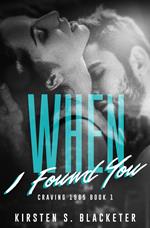 When I Found You