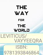 The Way for The World - Leviticus/Vayyeeqra