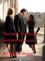 The Devil, The Ghost and Will Anderson