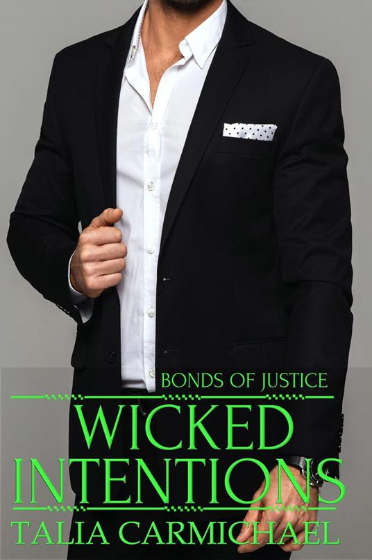 Wicked Intentions