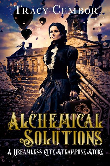 Alchemical Solutions - Tracy Cembor - ebook