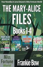 The Mary-Alice Files Books 1-4