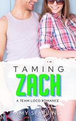 Taming Zach