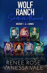 Wolf Ranch Sammelband: Bücher 1 - 6 + Bonus