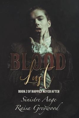 Blood Lust - Sinistre Ange,Raisa Greywood - cover