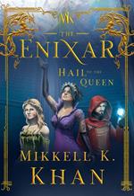 The Enixar - Hail To The Queen