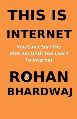 This Is Internet - Rohan Bhardwaj - cover