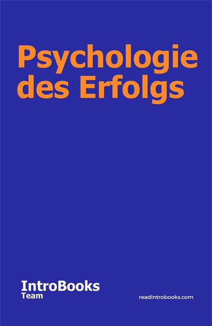 Psychologie des Erfolgs