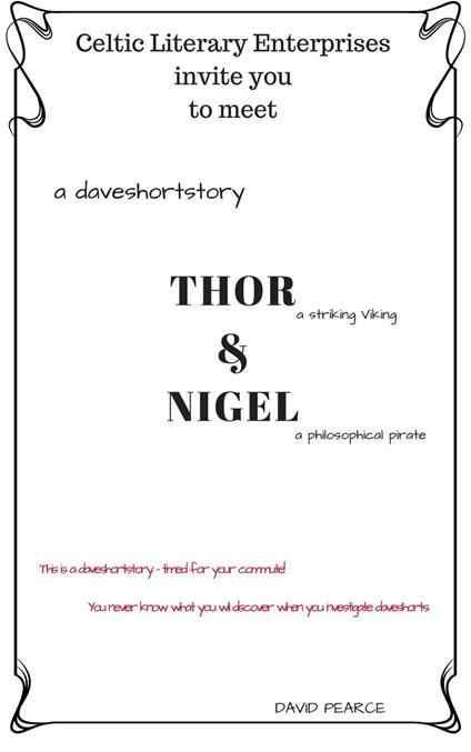 Thor and Nigel