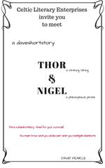 Thor and Nigel