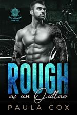 Rough as an Outlaw (Book 2)