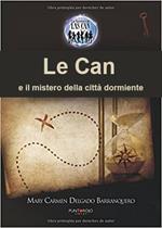 Le Can e il mistero della città dormiente