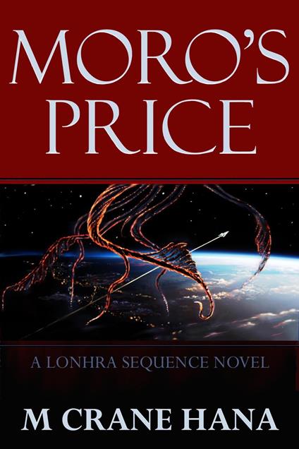 Moro's Price - M. Crane Hana - ebook
