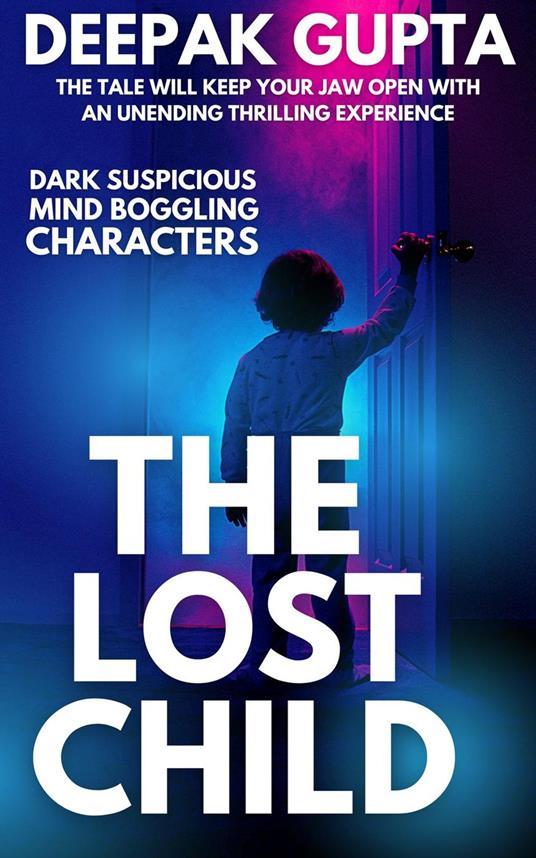 The Lost Child - Deepak Gupta - ebook