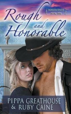 Rough and Honorable - Pippa Greathouse,Ruby Caine - cover