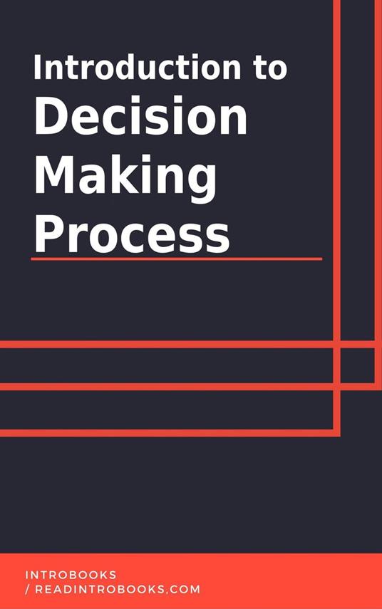 Introduction to Decision Making Process
