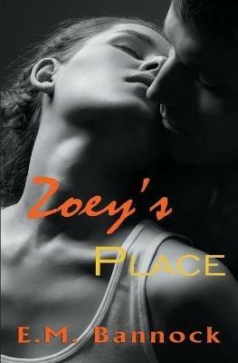 Zoey's Place - E M Bannock - cover