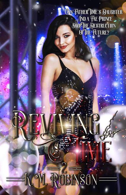 Reviving Time - K.M. Robinson - ebook