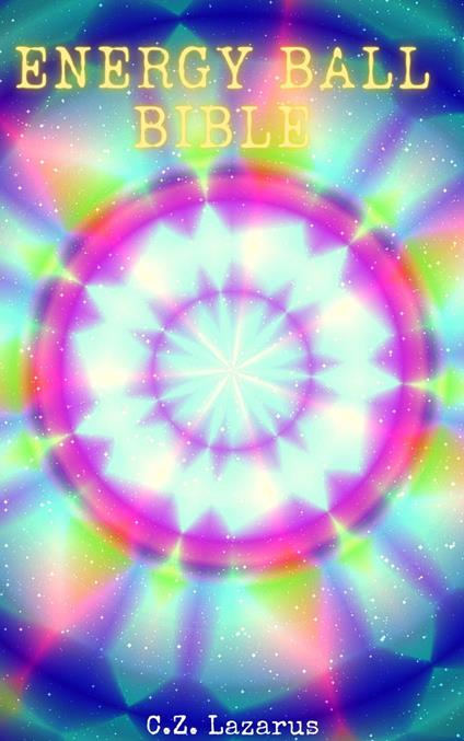 Energy Ball Bible