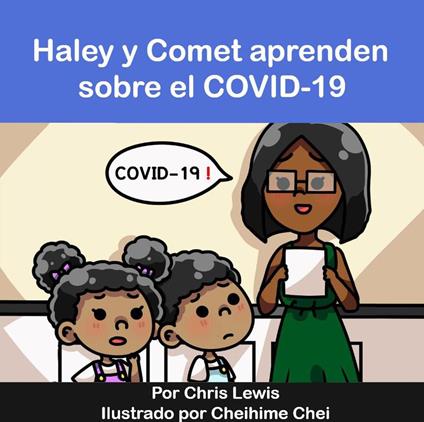 Haley y Comet apprenden sobre el COVID-19 - Chris Lewis - ebook