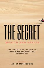 The Secret Wealth And Health
