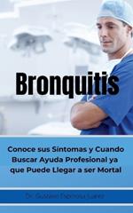 Bronquitis Conoce sus sintomas y cuando buscar ayuda profesional ya que puede llegar a ser Mortal