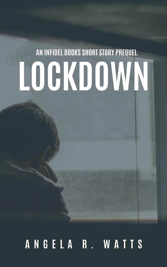 Lockdown - Angela R. Watts - ebook