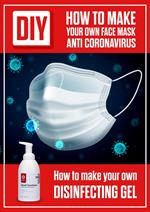DIY How to Make Your Own Face Mask Anti Coronavirus. How to Make Your Own Desinfecting Gel