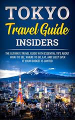 Tokyo Travel Guide Insiders