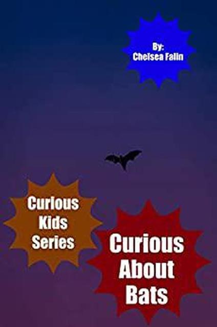 Curious About Bats - Chelsea Falin - ebook