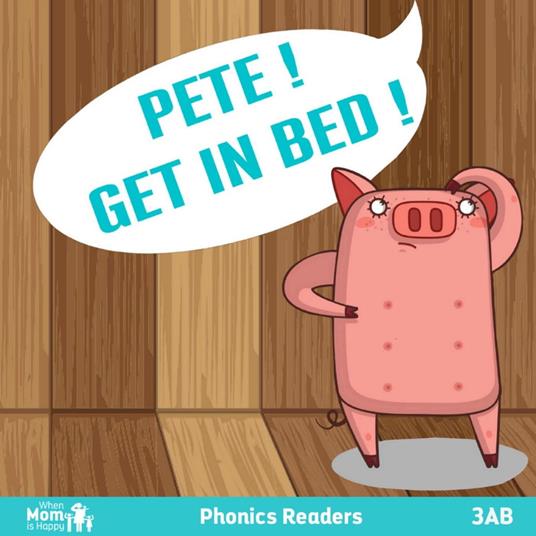 Pete! Get in Bed! - Bob Williams - ebook