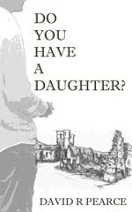 Do You Have A Daughter?